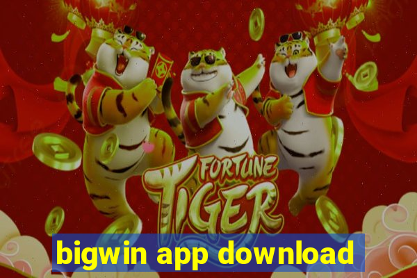 bigwin app download